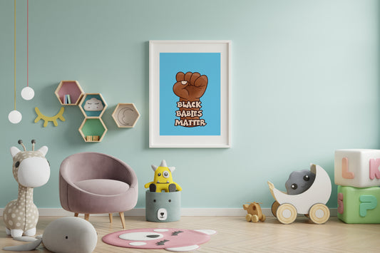 Black Babies Matter Poster - Blue