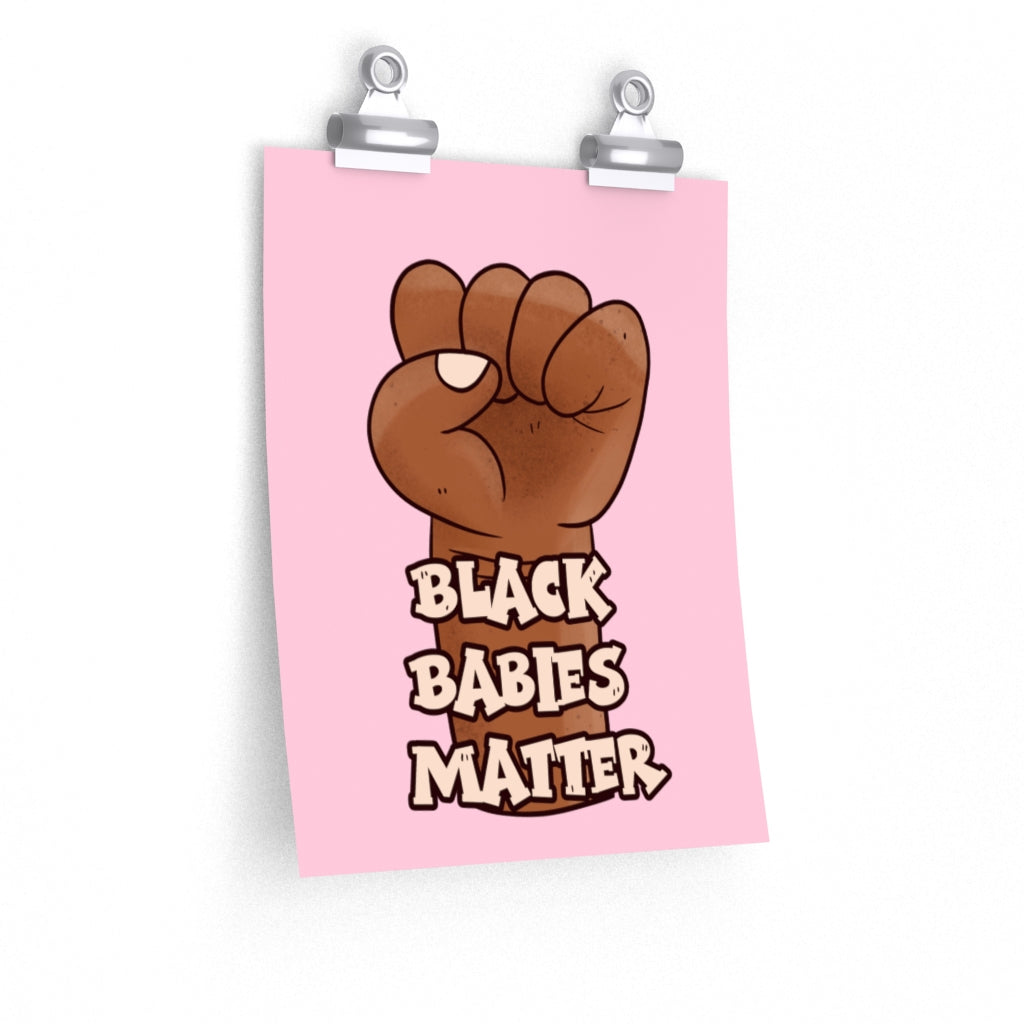 Black Babies Matter Poster - Pink