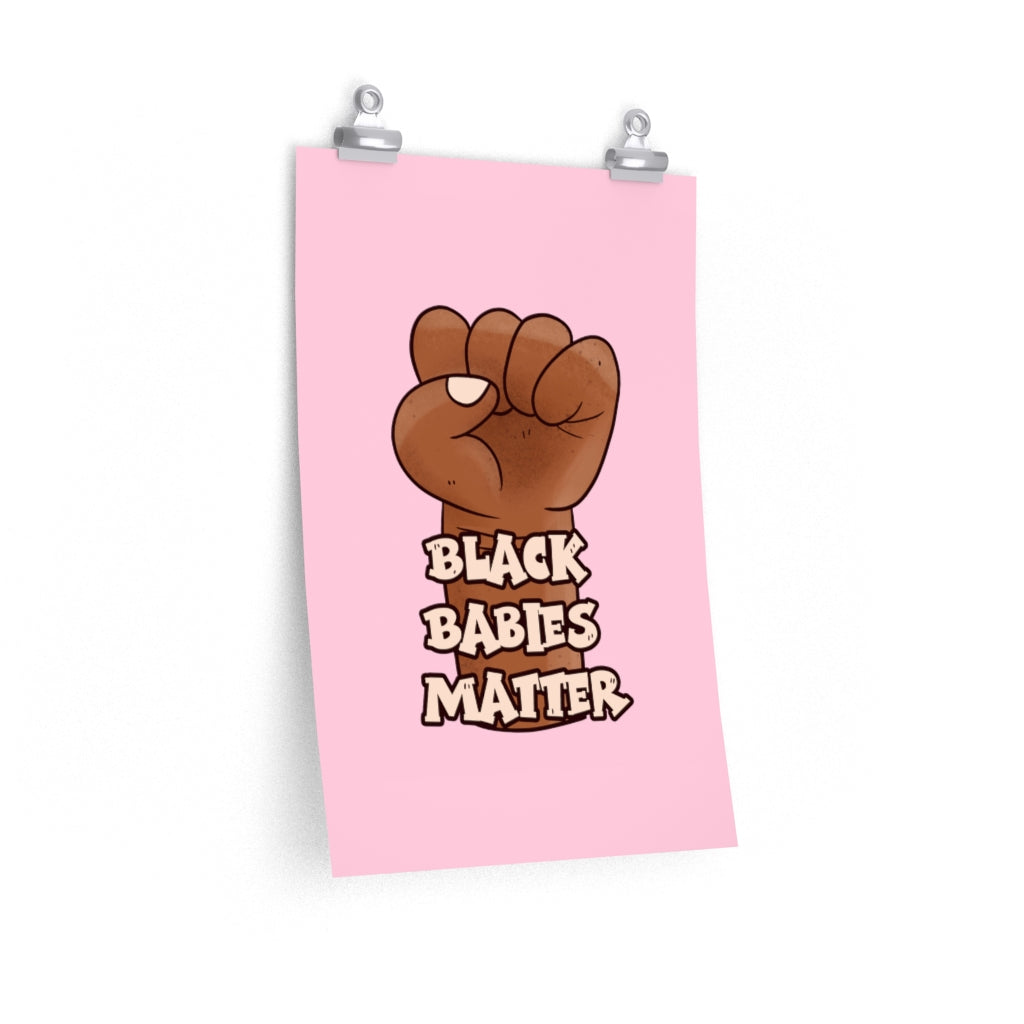 Black Babies Matter Poster - Pink