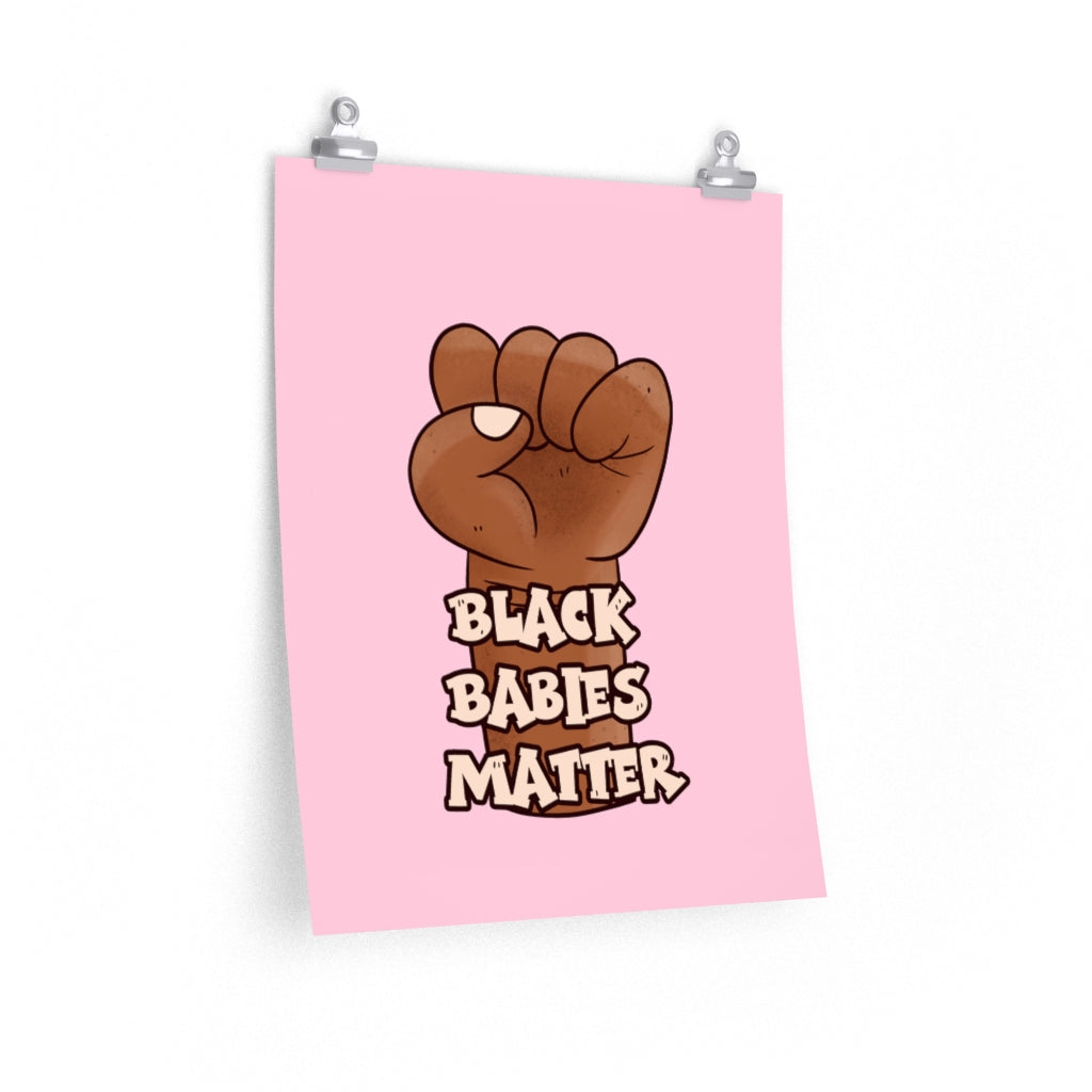 Black Babies Matter Poster - Pink